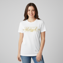 Load image into Gallery viewer, Unbelievably Blessed T-shirt