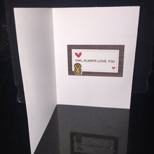 Load image into Gallery viewer, Owl Always Love you - Happy Father&#39;s Day Card